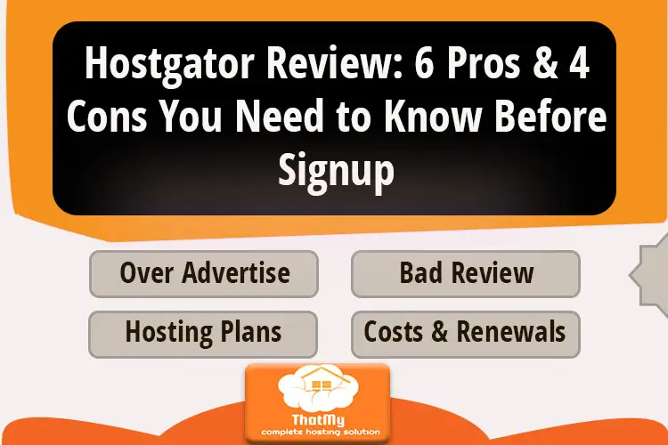 Hostgator Review (2021 Update): Everything You Need to Know Before Signup